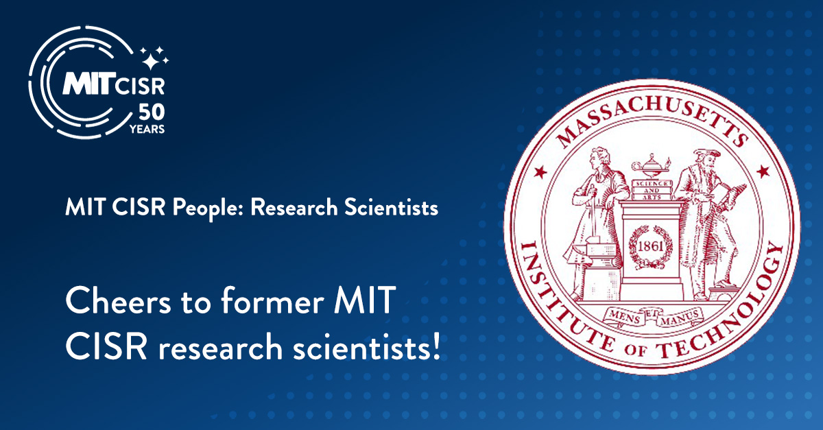 Cheers to former MIT CISR research scientists!